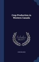 Crop Production in Western Canada