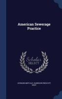 American Sewerage Practice