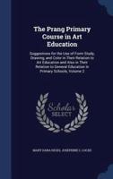 The Prang Primary Course in Art Education