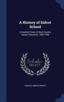 A History of Sidcot School