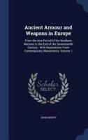 Ancient Armour and Weapons in Europe