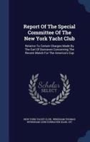 Report Of The Special Committee Of The New York Yacht Club