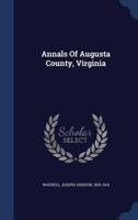 Annals Of Augusta County, Virginia