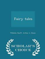 Fairy tales  - Scholar's Choice Edition