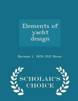 Elements of yacht design  - Scholar's Choice Edition