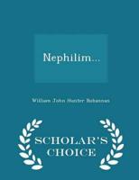 Nephilim... - Scholar's Choice Edition