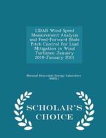 Lidar Wind Speed Measurement Analysis and Feed-Forward Blade Pitch Control for Load Mitigation in Wind Turbines