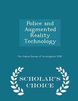 Police and Augmented Reality Technology - Scholar's Choice Edition