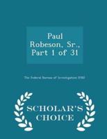 Paul Robeson, Sr., Part 1 of 31 - Scholar's Choice Edition