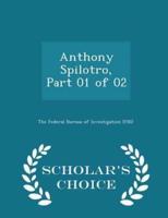 Anthony Spilotro, Part 01 of 02 - Scholar's Choice Edition