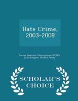 Hate Crime, 2003-2009 - Scholar's Choice Edition