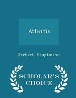 Atlantis - Scholar's Choice Edition