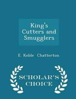 King's Cutters and Smugglers - Scholar's Choice Edition