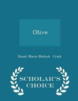Olive - Scholar's Choice Edition