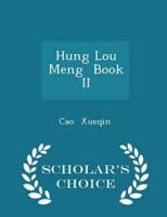 Hung Lou Meng  Book II - Scholar's Choice Edition