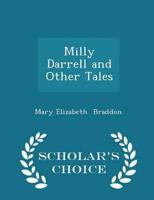 Milly Darrell and Other Tales - Scholar's Choice Edition