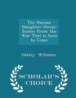 The Human Slaughter-House