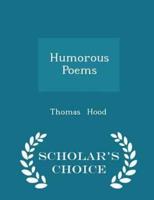 Humorous Poems - Scholar's Choice Edition