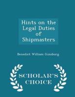 Hints on the Legal Duties of Shipmasters - Scholar's Choice Edition