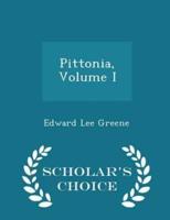Pittonia, Volume I - Scholar's Choice Edition