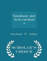 Sunshine and Awkwardness - Scholar's Choice Edition