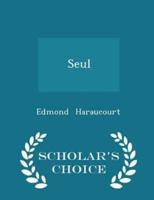 Seul - Scholar's Choice Edition