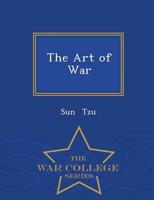 The Art of War - War College Series
