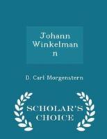 Johann Winkelmann - Scholar's Choice Edition