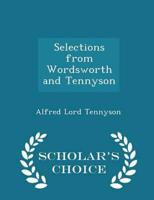 Selections from Wordsworth and Tennyson - Scholar's Choice Edition