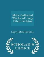 More Collected Works of Lucy Fitch Perkins - Scholar's Choice Edition