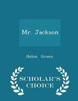 Mr. Jackson - Scholar's Choice Edition