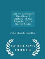 Life of Alexander Hamilton