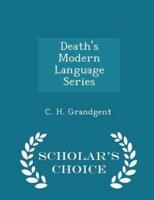 Death's Modern Language Series - Scholar's Choice Edition