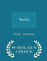 Senlis - Scholar's Choice Edition