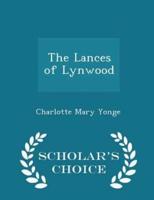 The Lances of Lynwood - Scholar's Choice Edition