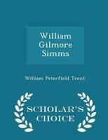 William Gilmore SIMMs - Scholar's Choice Edition