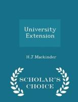 University Extension - Scholar's Choice Edition