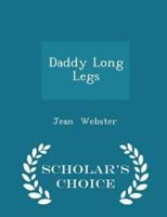 Daddy Long Legs - Scholar's Choice Edition