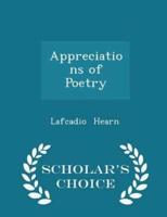 Appreciations of Poetry - Scholar's Choice Edition