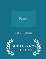 Pascal - Scholar's Choice Edition
