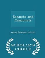 Sonnets and Canzonets - Scholar's Choice Edition
