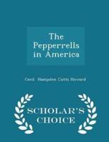 The Pepperrells in America - Scholar's Choice Edition