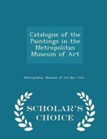 Catalogue of the Paintings in the Metropolitan Museum of Art - Scholar's Choice Edition