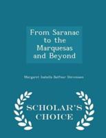 From Saranac to the Marquesas and Beyond - Scholar's Choice Edition