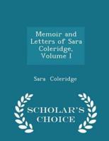Memoir and Letters of Sara Coleridge, Volume I - Scholar's Choice Edition