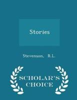 Stories - Scholar's Choice Edition