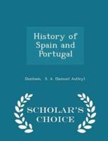 History of Spain and Portugal - Scholar's Choice Edition