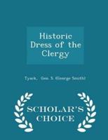 Historic Dress of the Clergy - Scholar's Choice Edition