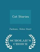 Cat Stories - Scholar's Choice Edition