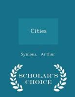 Cities - Scholar's Choice Edition